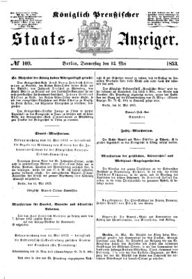 Königlich Preußischer Staats-Anzeiger (Allgemeine preußische Staats-Zeitung) Donnerstag 12. Mai 1853