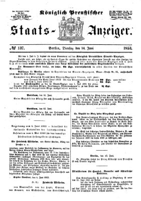 Königlich Preußischer Staats-Anzeiger (Allgemeine preußische Staats-Zeitung) Dienstag 14. Juni 1853
