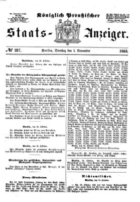 Königlich Preußischer Staats-Anzeiger (Allgemeine preußische Staats-Zeitung) Dienstag 1. November 1853