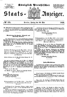 Königlich Preußischer Staats-Anzeiger (Allgemeine preußische Staats-Zeitung) Freitag 30. Mai 1856