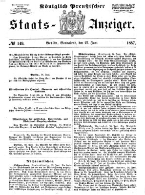 Königlich Preußischer Staats-Anzeiger (Allgemeine preußische Staats-Zeitung) Samstag 27. Juni 1857