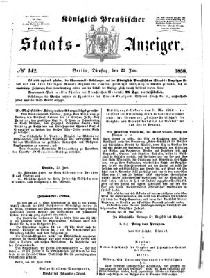 Königlich Preußischer Staats-Anzeiger (Allgemeine preußische Staats-Zeitung) Dienstag 22. Juni 1858