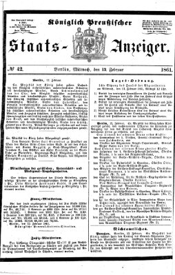 Königlich Preußischer Staats-Anzeiger (Allgemeine preußische Staats-Zeitung) Mittwoch 13. Februar 1861