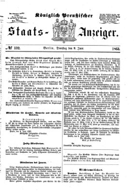 Königlich Preußischer Staats-Anzeiger (Allgemeine preußische Staats-Zeitung) Dienstag 9. Juni 1863