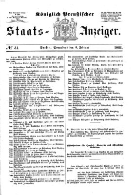 Königlich Preußischer Staats-Anzeiger (Allgemeine preußische Staats-Zeitung) Samstag 6. Februar 1864