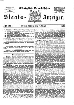 Königlich Preußischer Staats-Anzeiger (Allgemeine preußische Staats-Zeitung) Mittwoch 17. August 1864