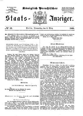 Königlich Preußischer Staats-Anzeiger (Allgemeine preußische Staats-Zeitung) Donnerstag 9. März 1865