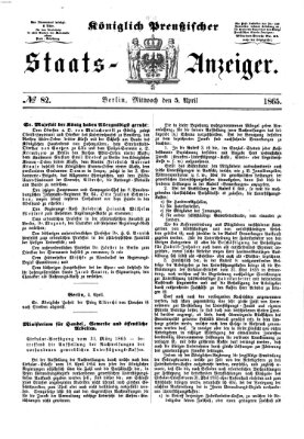 Königlich Preußischer Staats-Anzeiger (Allgemeine preußische Staats-Zeitung) Mittwoch 5. April 1865