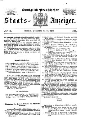 Königlich Preußischer Staats-Anzeiger (Allgemeine preußische Staats-Zeitung) Donnerstag 13. April 1865