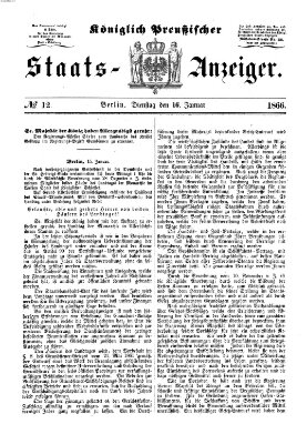 Königlich Preußischer Staats-Anzeiger (Allgemeine preußische Staats-Zeitung) Dienstag 16. Januar 1866