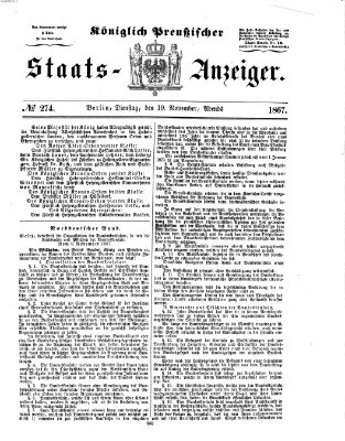 Königlich Preußischer Staats-Anzeiger (Allgemeine preußische Staats-Zeitung) Dienstag 19. November 1867