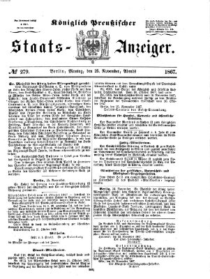 Königlich Preußischer Staats-Anzeiger (Allgemeine preußische Staats-Zeitung) Montag 25. November 1867