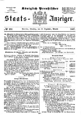Königlich Preußischer Staats-Anzeiger (Allgemeine preußische Staats-Zeitung) Dienstag 10. Dezember 1867