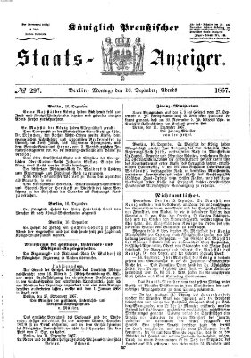 Königlich Preußischer Staats-Anzeiger (Allgemeine preußische Staats-Zeitung) Montag 16. Dezember 1867