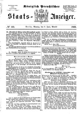 Königlich Preußischer Staats-Anzeiger (Allgemeine preußische Staats-Zeitung) Montag 8. Juni 1868