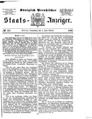 Königlich Preußischer Staats-Anzeiger (Allgemeine preußische Staats-Zeitung) Donnerstag 3. Juni 1869