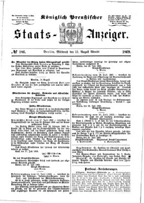 Königlich Preußischer Staats-Anzeiger (Allgemeine preußische Staats-Zeitung) Mittwoch 11. August 1869