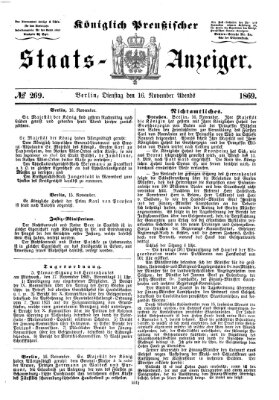 Königlich Preußischer Staats-Anzeiger (Allgemeine preußische Staats-Zeitung) Dienstag 16. November 1869