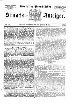 Königlich Preußischer Staats-Anzeiger (Allgemeine preußische Staats-Zeitung) Samstag 15. Januar 1870