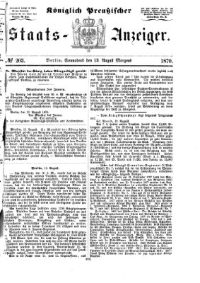 Königlich Preußischer Staats-Anzeiger (Allgemeine preußische Staats-Zeitung) Samstag 13. August 1870
