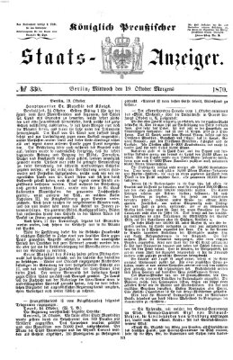 Königlich Preußischer Staats-Anzeiger (Allgemeine preußische Staats-Zeitung) Mittwoch 19. Oktober 1870