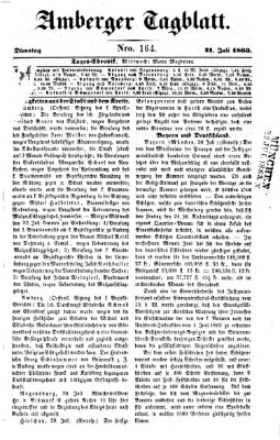 Amberger Tagblatt Dienstag 21. Juli 1863