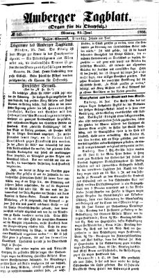 Amberger Tagblatt Montag 25. Juni 1866