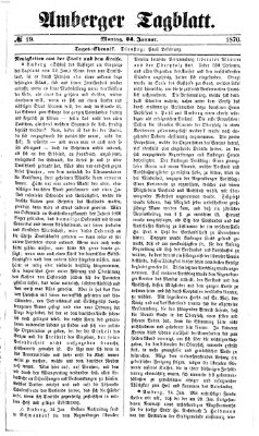 Amberger Tagblatt Montag 24. Januar 1870