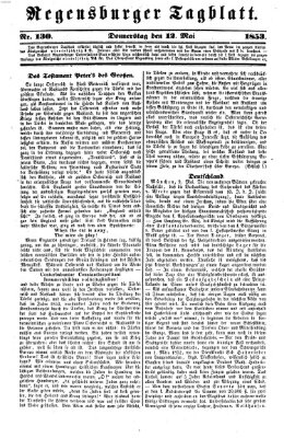Regensburger Tagblatt Donnerstag 12. Mai 1853