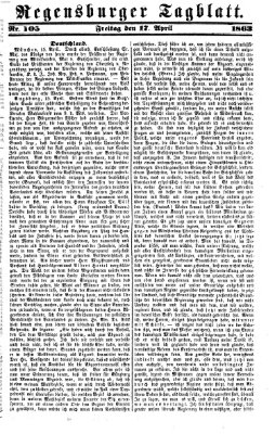 Regensburger Tagblatt Freitag 17. April 1863
