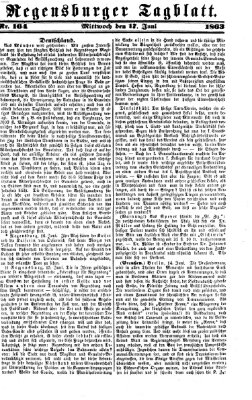 Regensburger Tagblatt Mittwoch 17. Juni 1863