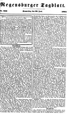Regensburger Tagblatt Donnerstag 22. Juni 1865