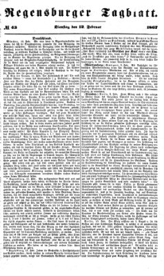 Regensburger Tagblatt Dienstag 12. Februar 1867