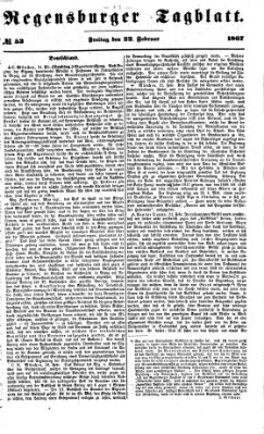 Regensburger Tagblatt Freitag 22. Februar 1867