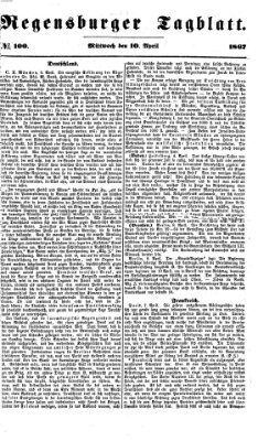 Regensburger Tagblatt Mittwoch 10. April 1867