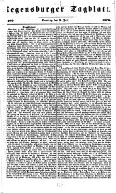 Regensburger Tagblatt Sonntag 3. Juli 1870