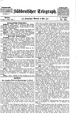 Süddeutscher Telegraph Dienstag 6. April 1869