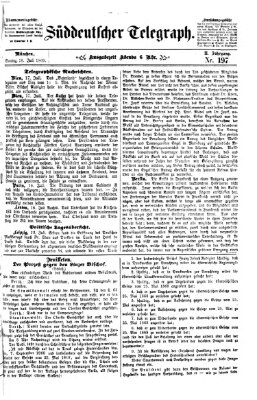 Süddeutscher Telegraph Sonntag 18. Juli 1869