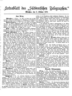 Süddeutscher Telegraph Donnerstag 6. Oktober 1870