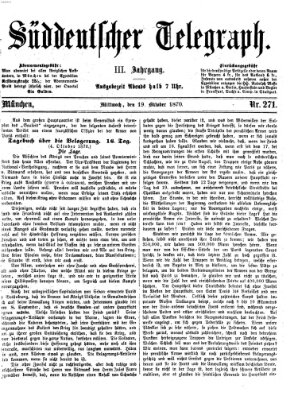 Süddeutscher Telegraph Mittwoch 19. Oktober 1870