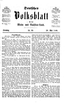 Deutsches Volksblatt für das Main- und Nachbar-Land Sonntag 20. Mai 1860