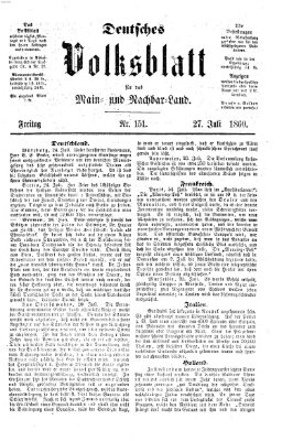 Deutsches Volksblatt für das Main- und Nachbar-Land Freitag 27. Juli 1860