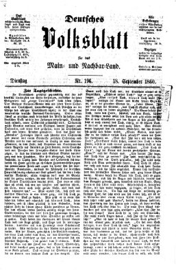 Deutsches Volksblatt für das Main- und Nachbar-Land Dienstag 18. September 1860