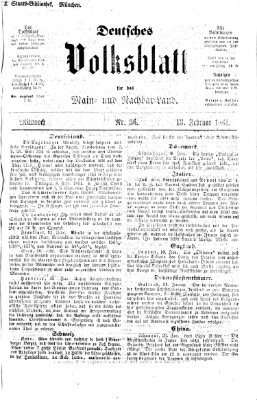 Deutsches Volksblatt für das Main- und Nachbar-Land Mittwoch 13. Februar 1861