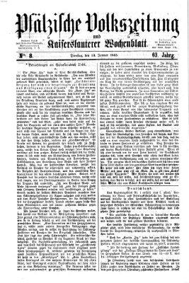 Pfälzische Volkszeitung und Kaiserslauterer Wochenblatt (Pfälzische Volkszeitung) Dienstag 10. Januar 1865