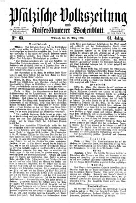 Pfälzische Volkszeitung und Kaiserslauterer Wochenblatt (Pfälzische Volkszeitung) Mittwoch 15. März 1865