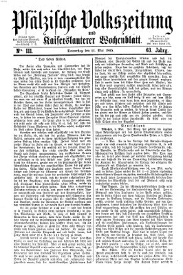 Pfälzische Volkszeitung und Kaiserslauterer Wochenblatt (Pfälzische Volkszeitung) Donnerstag 11. Mai 1865