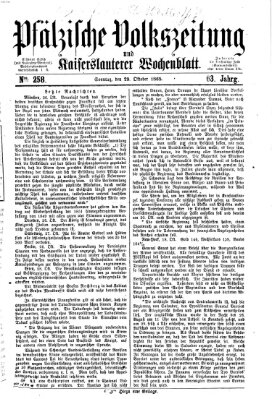 Pfälzische Volkszeitung und Kaiserslauterer Wochenblatt (Pfälzische Volkszeitung) Sonntag 29. Oktober 1865
