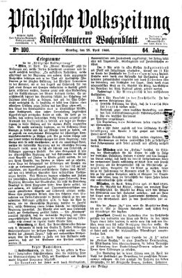 Pfälzische Volkszeitung und Kaiserslauterer Wochenblatt (Pfälzische Volkszeitung) Samstag 28. April 1866