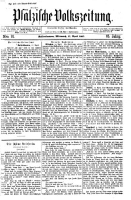 Pfälzische Volkszeitung Mittwoch 17. April 1867
